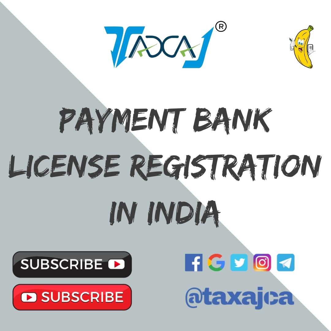 Payment Bank License Registration Process in India